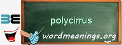 WordMeaning blackboard for polycirrus